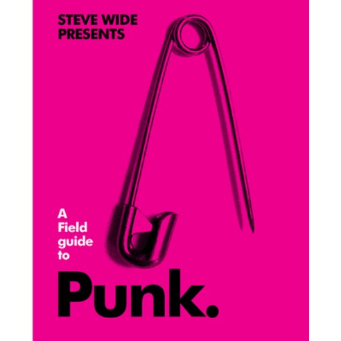 A Field Guide to Punk Hardcover, Smith Street Books