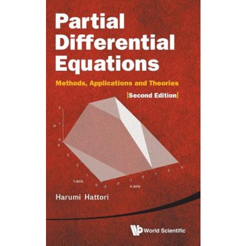 (영문도서) Partial Differential Equations: Methods Applications and Theories (Second Edition) Hardcover, World Scientific Publishing..., English, 9789811202230
