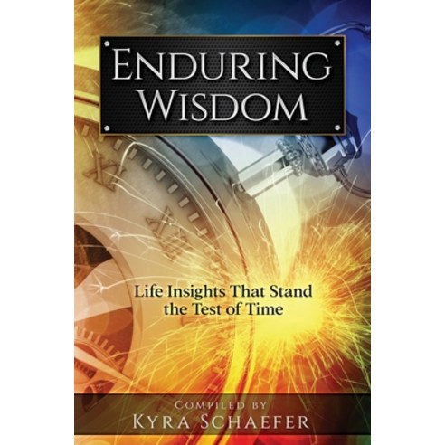 (영문도서) Enduring Wisdom: Life Insights That Stand the Test of Time ...