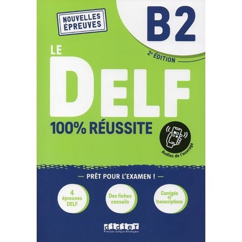 Le DELF 100% reussite : Livre B2 + Onprint App, Didier