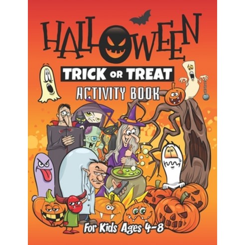 Halloween Activity Book for Kids Ages 4-8: Coloring Dot to Dot Mazes Puzzles and More. (50 Activi... Paperback, Independently Published, English, 9798699996537