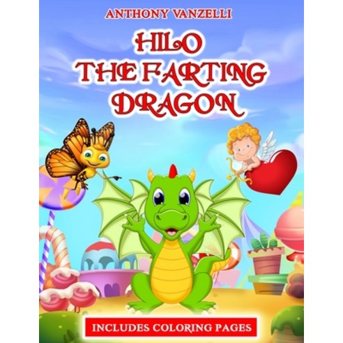 (영문도서) Hilo the Farting Dragon: Funny Bedtime Stories for Kids and Adults about Farts and Toots. Sho... Paperback, Rachel Glass, English, 9781801326827