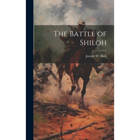 (영문도서) The Battle of Shiloh Hardcover, Legare Street Press, English, 9781019879184