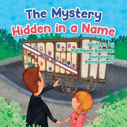 (영문도서) The Mystery Hidden in a Name Paperback, Halo Publishing International, English, 9781637650431