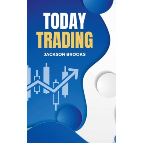 (영문도서) Today Trading Paperback, Jackson Brooks, English, 9798224741229