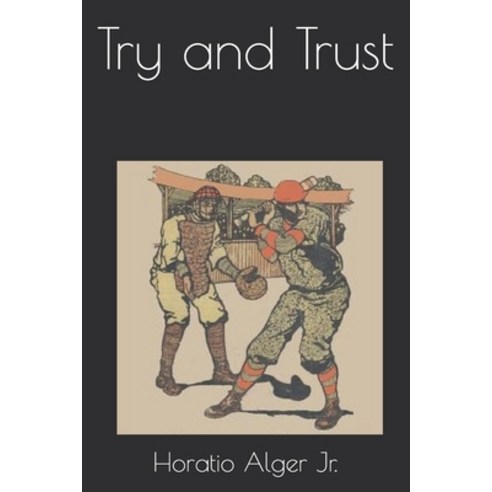 Try and Trust Paperback, Independently Published