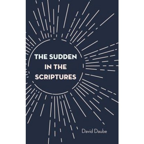The Sudden in the Scriptures Paperback, Wipf & Stock Publishers