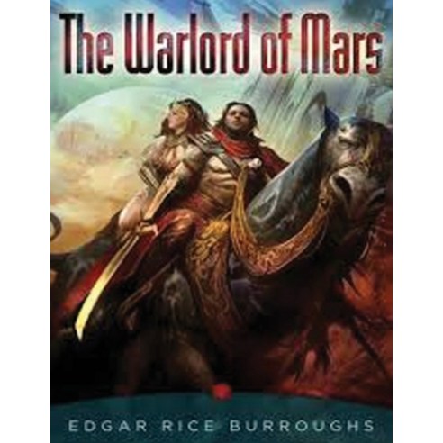 The Warlord of Mars (Annotated) Paperback, Independently Published, English, 9798712059102