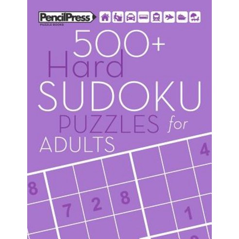 (영문도서) 500+ Hard Sudoku Puzzles for Adults: Sudoku Puzzle Books Hard ...