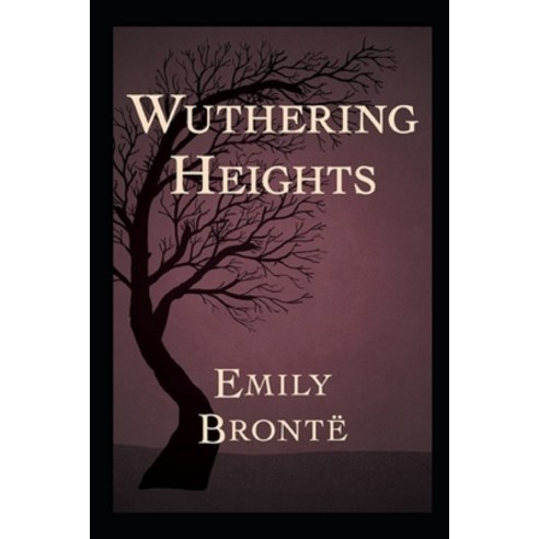 (영문도서) Wuthering Heights: (Annotated Edition) Paperback, Independently Published, English, 9798422276653