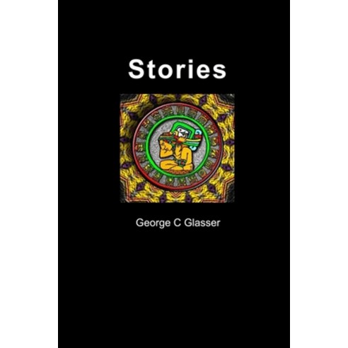 (영문도서) Stories Paperback, Lulu.com, English, 9781471777370