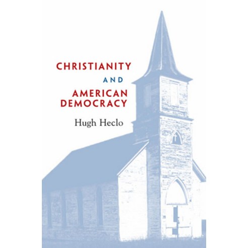 (영문도서) Christianity and American Democracy Paperback, Harvard University Press, English, 9780674032309
