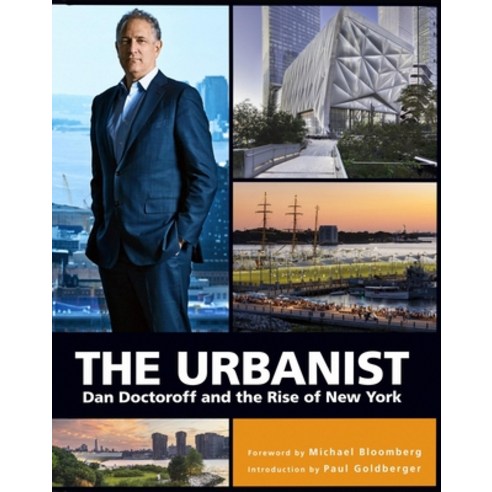(영문도서) The Urbanist: Dan Doctoroff and the Rise of New York Hardcover, Monacelli Press, English, 9781580936323
