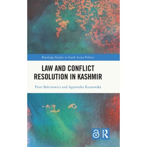 (영문도서) Law and Con&#64258;ict Resolution in Kashmir Hardcover, Routledge, English, 9781032048529