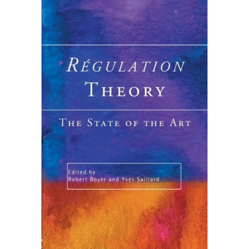 (영문도서) Regulation Theory: The State of the Art Paperback, Routledge, English, 9780415237222