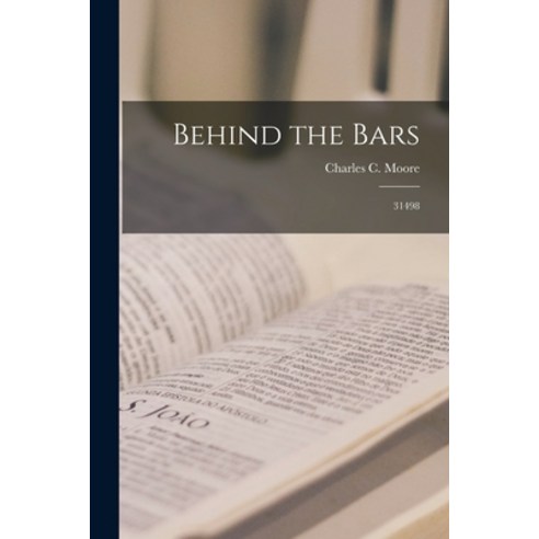 (영문도서) Behind the Bars: 31498 Paperback, Legare Street Press, English, 9781014484277