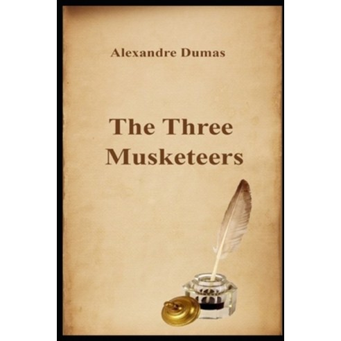 (영문도서) The Three Musketeers(Annotated Edition) Paperback, Independently Published, English, 9798515047177