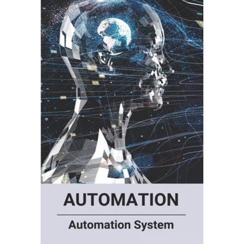 Automation: Automation System: Transmon Qubit Paperback, Independently Published, English, 9798748051576