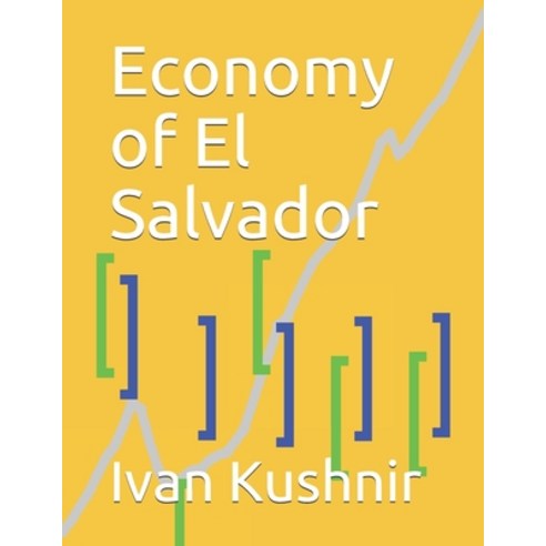 (영문도서) Economy of El Salvador Paperback, Independently Published, English, 9781795325585