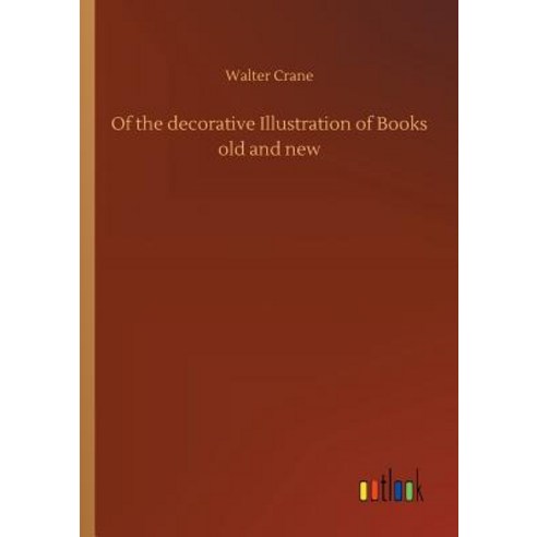 Of the decorative Illustration of Books old and new Paperback, Outlook Verlag, English, 9783734038143