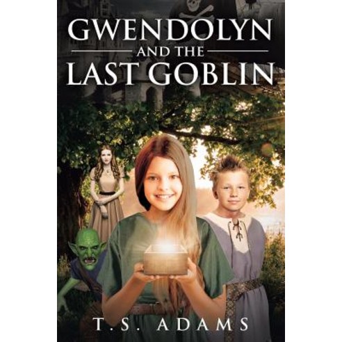 (영문도서) Gwendolyn and the Last Goblin Paperback, Christian Faith, English, 9781642997057