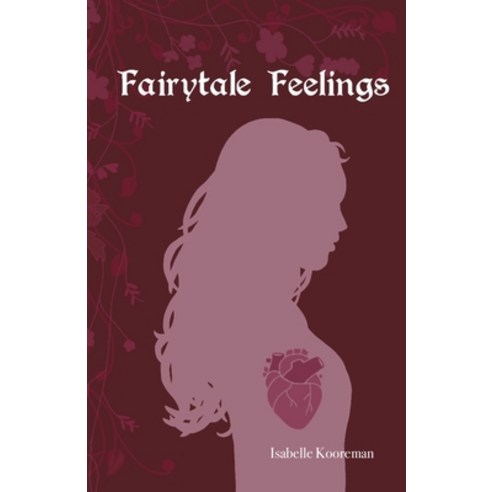 Fairytale Feelings Paperback, Independently Published