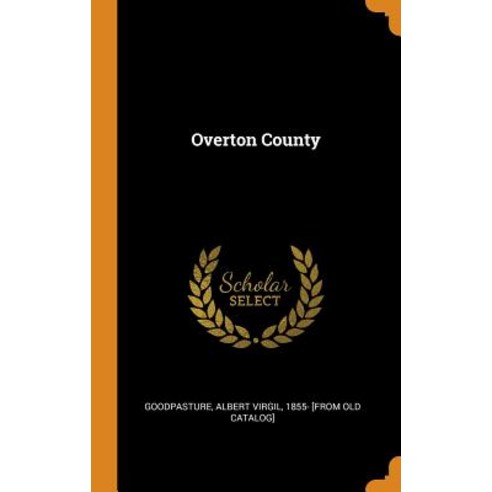 (영문도서) Overton County Hardcover, Franklin Classics, English, 9780342578481