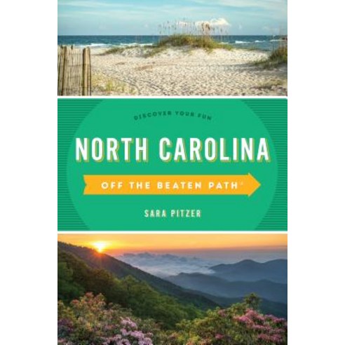 North Carolina Off the Beaten Path(r): Discover Your Fun Paperback, Globe Pequot Press