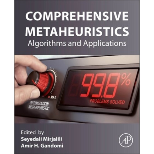 (영문도서) Comprehensive Metaheuristics: Algorithms and Applications Paperback, Academic Press, English, 9780323917810