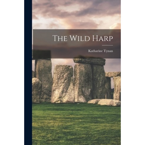 (영문도서) The Wild Harp Paperback, Legare Street Press, English, 9781016672702