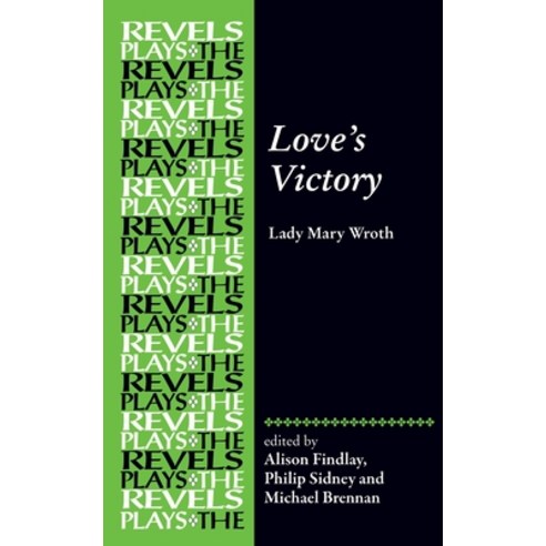 Love''s Victory: By Lady Mary Wroth Hardcover, Manchester University Press, English, 9781784993207