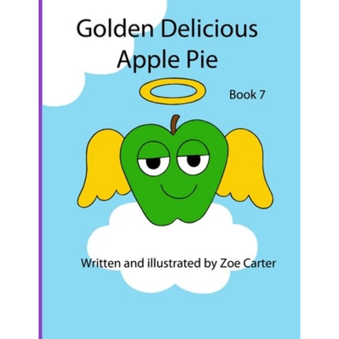 (영문도서) Golden Delicious Apple Pie Paperback, Independently Published, English, 9798486214035