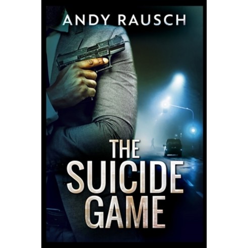 The Suicide Game Paperback, Blurb