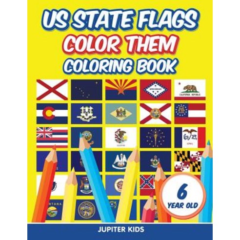 US State Flags - Color Them: Coloring Book 6 Year Old Paperback, Jupiter Kids, English, 9781682807217