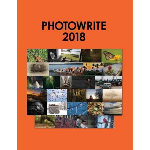 (영문도서) PhotoWrite: 2018 Paperback, Createspace Independent Pub..., English, 9781727022315