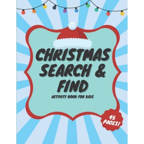 Christmas Search and Find: Activity &amp; Coloring Book for Kids ages 4-6 4 ...