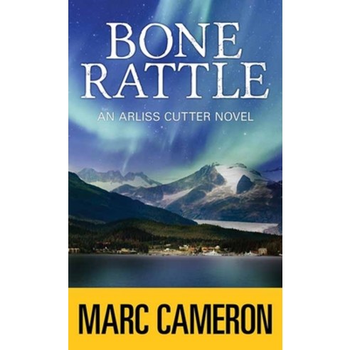 Bone Rattle: An Arliss Cutter Novel Library Binding, Center Point, English, 9781643589633