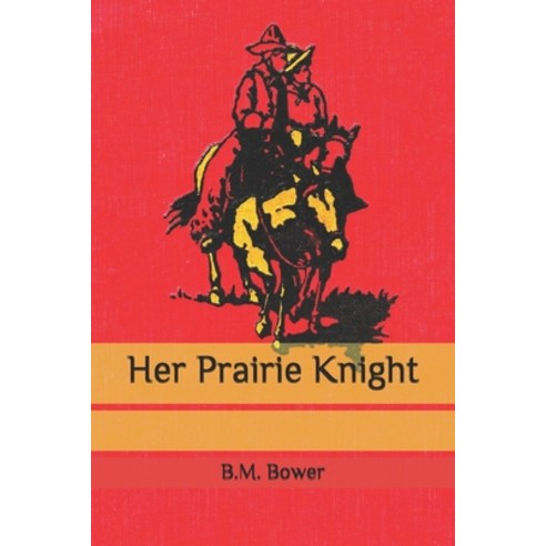 Her Prairie Knight Paperback, Independently Published