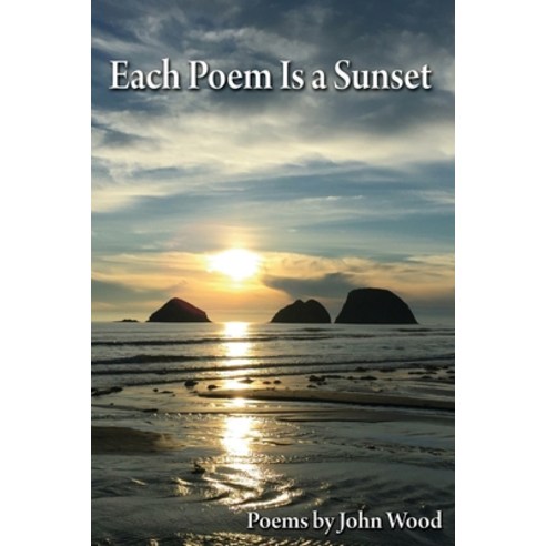 (영문도서) Each Poem Is a Sunset Paperback, Night Rain Press, English, 9781956828009