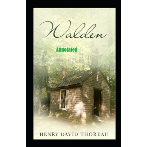 Walden Annotated Paperback, Independently Published