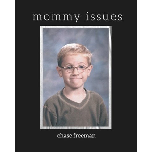(영문도서) mommy issues Paperback, Chase Freeman, English, 9798886801552
