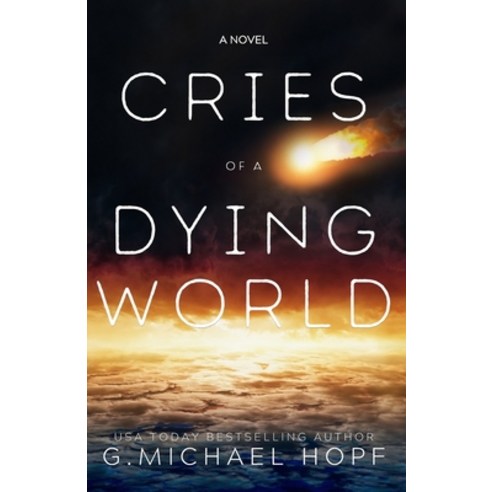(영문도서) Cries of a Dying World Paperback, Doomsday Press, English, 9781953462145
