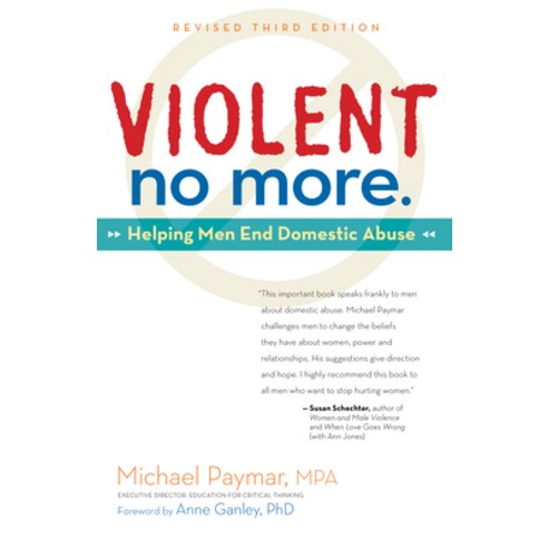 (영문도서) Violent No More: Helping Men End Domestic Abuse Third Ed. Paperback, Hunter House Publishers, English, 9780897936651