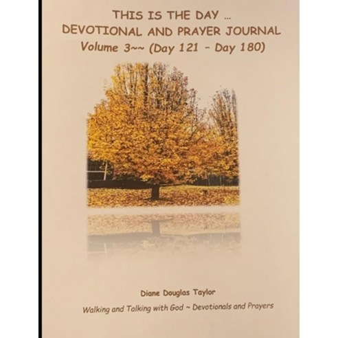 (영문도서) This Is the Day Devotional and Prayer Journal Volume 3 Paperback, Independently Published, English, 9798725583854