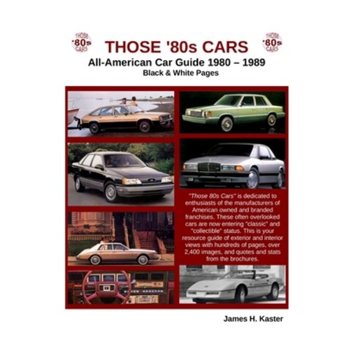 Those 80s Cars Paperback, James H. Kaster