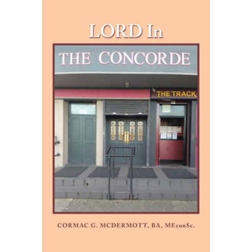 (영문도서) Lord in the Concorde Paperback, Trafford Publishing, English, 9781490799438