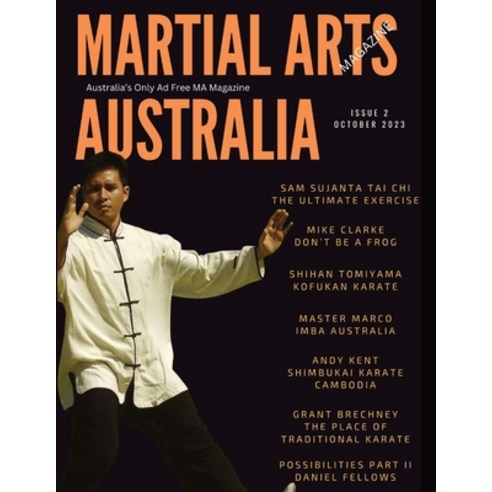 (영문도서) Martial Arts Magazine Australia Paperback, Tea Time Press, English, 9780645885125