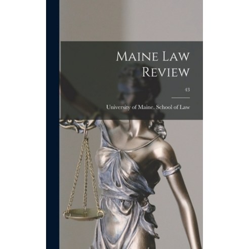 (영문도서) Maine Law Review; 43 Hardcover, Hassell Street Press, English, 9781014259394