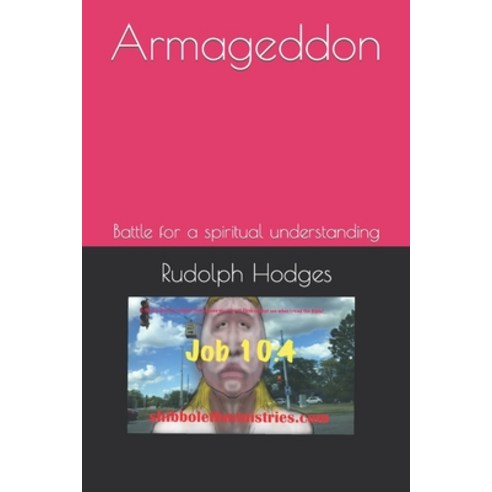 (영문도서) Armageddon: Battle for a spiritual understanding Paperback, Independently Published, English, 9798365206816