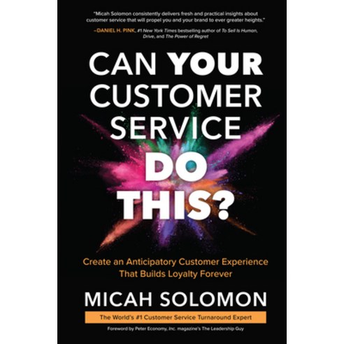 (영문도서) Can Your Customer Service Do This?: Create an Anticipatory Customer Experience That Builds Lo... Hardcover, McGraw-Hill Companies, English, 9781264825516